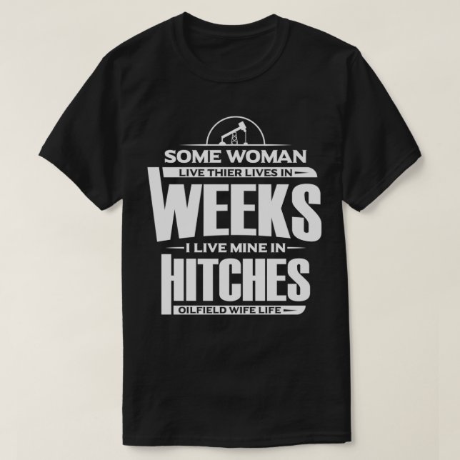 Oilfield Ehefrau Geschenk für Frauen T-Shirt (Design vorne)