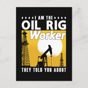 Oilfield Worker I is Oil Rig Worker Roughneck Feiertagspostkarte