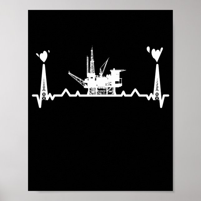 Oilfield Worker Rig Drilling Roughneck Heartbeat Poster (Vorne)