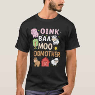 Oink Baa Moo Godmutter Barnyard Farm 2. Geburtstag T-Shirt