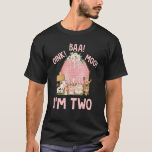 Oink Baa Moo I m Two with the Farm and Animes T-Shirt