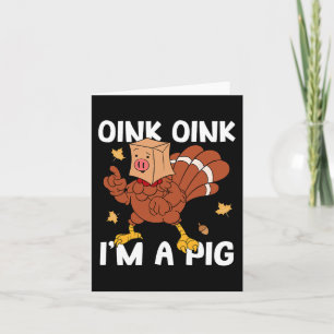 Oink ich bin ein Schweine Türkei Herbst Herbst Jan Karte