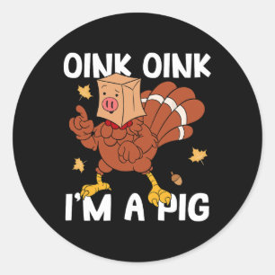 Oink ich bin ein Schweine Türkei Herbst Herbst Jan Runder Aufkleber