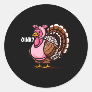 Oink Turkey Erntedank Funny in Pig versteckt Hal Runder Aufkleber