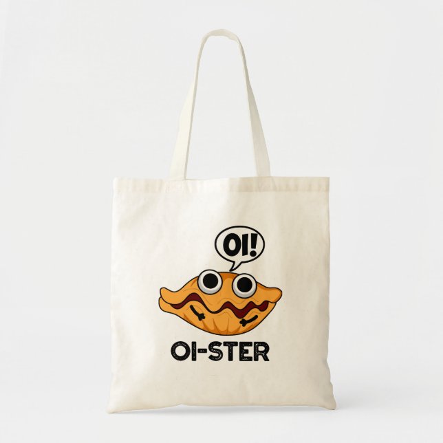 Oister Funny Animal Oyster Pun Tragetasche (Vorne)