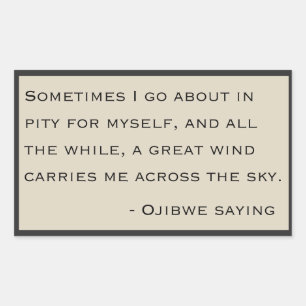 Ojibwe-Sprichwort Rechteckiger Aufkleber