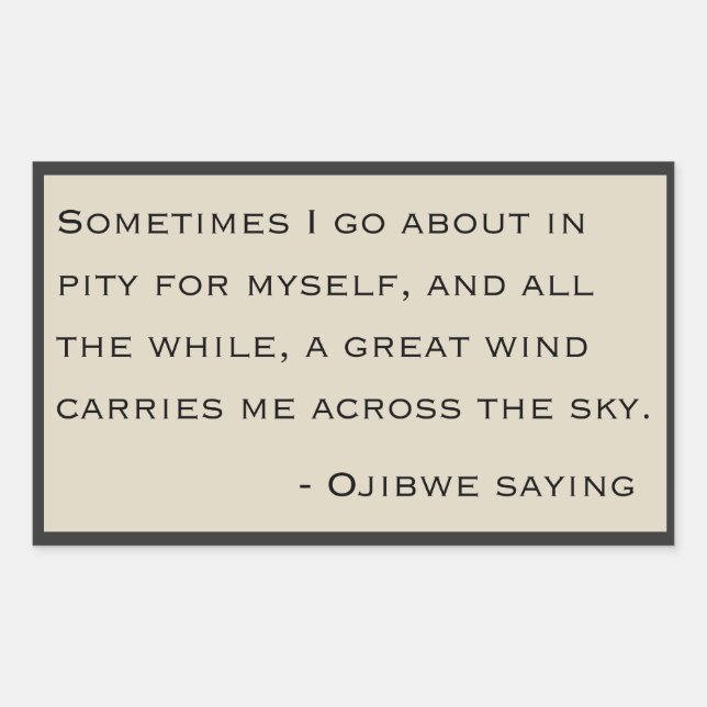Ojibwe-Sprichwort Rechteckiger Aufkleber (Vorderseite)