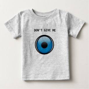Ojo Baby - geben Sie mir Ojo nicht - böser Blick T-shirt