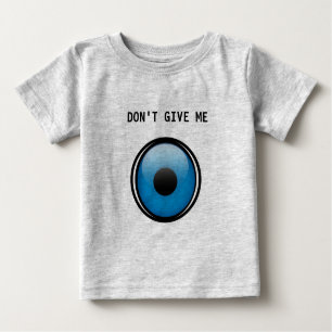 Ojo Baby - Gib mir kein Ojo - Böses Auge Baby T-shirt