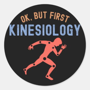 Ok, aber First Kinesiology, Kinesiology Major Runder Aufkleber