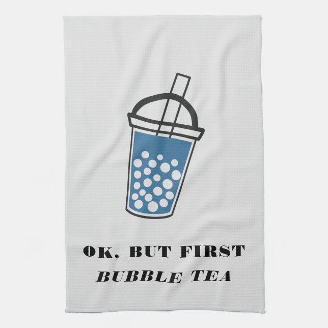 Ok, aber zuerst Bubble Tea Custom Geschirrtuch (Vertikal)