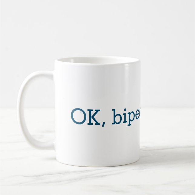 Ok, Biped-Tasse Kaffeetasse (Links)