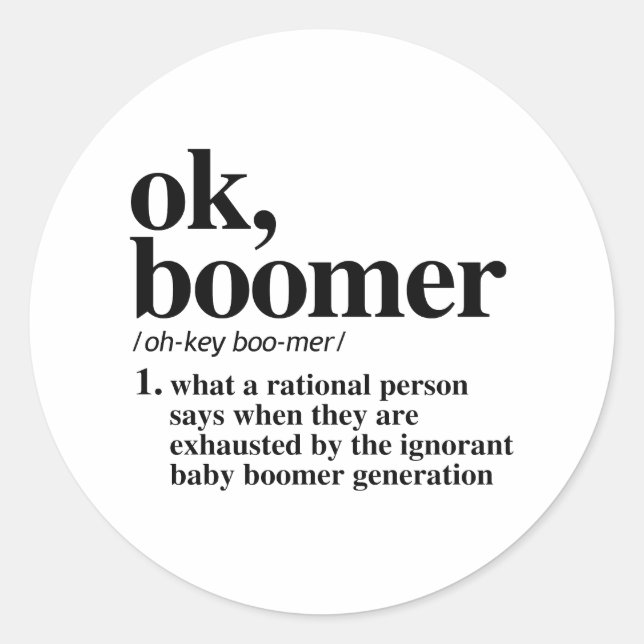 Ok, Boomer Definition Runder Aufkleber (Vorderseite)
