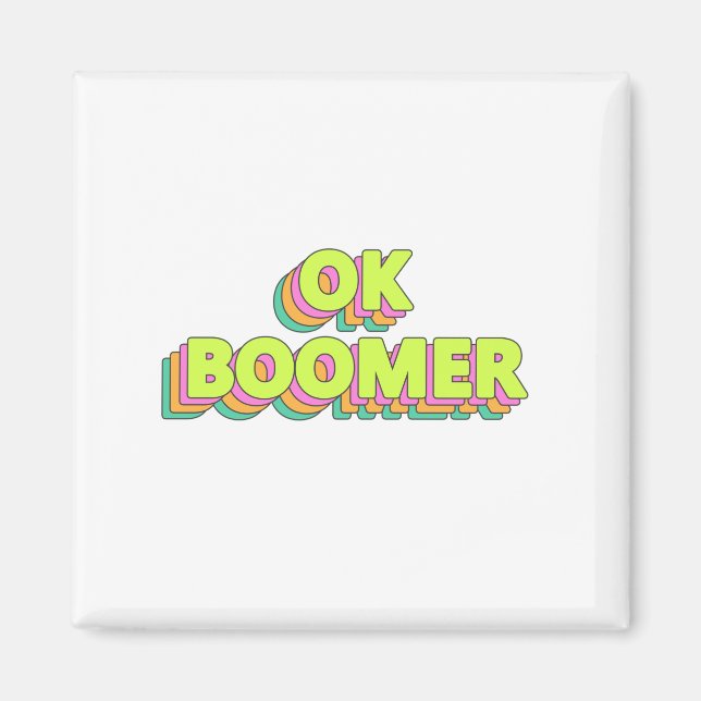 OK Boomer Magnet (Vorne)