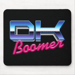Ok Boomer Mousepad