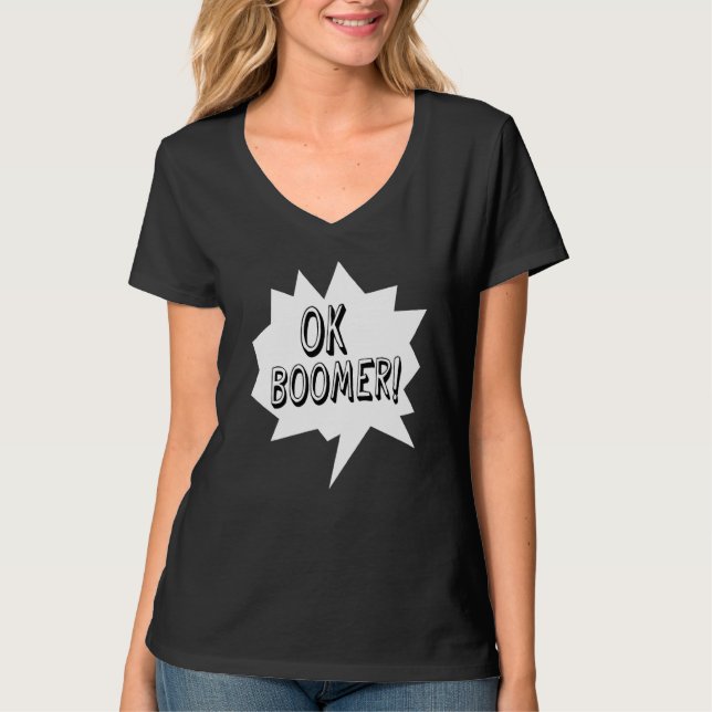 Ok Boomer Speech Buble Age Generation Spaß T-Shirt (Vorderseite)