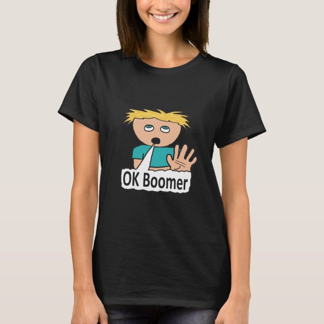 OK Boomer T-Shirt (Vorderseite)