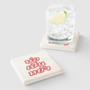 OK ♦ Bor Pen Yang im thailändischen Dialekt ♦ Steinuntersetzer