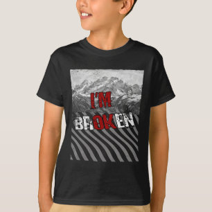 Ok Broken - Ich bin kaputt wegen Überdosierung Bew T-Shirt