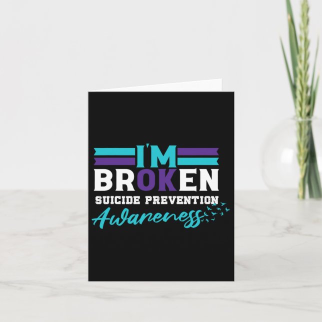 Ok Broken Suicide Prevention Awareness Karte (Vorderseite)
