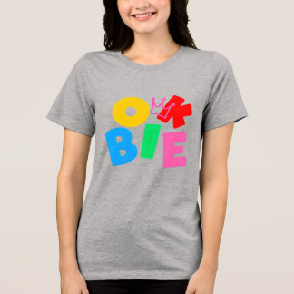 OK Bye - Farblich Cooles T-Shirt zum Ausfahren Tri-Blend Shirt