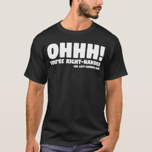 Ok, du hast recht, keine Verlassen Hände je Verlas T-Shirt