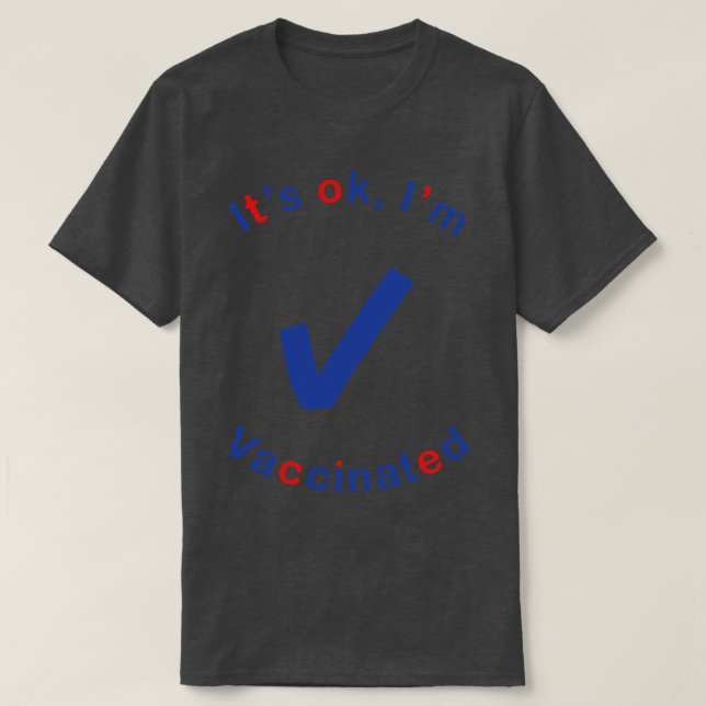OK geimpft dank Wissenschaft T-Shirt (Design vorne)