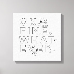 "Ok. Gut. Was auch immer." - Snoopy Leinwanddruck