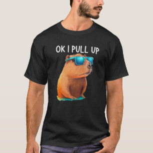 OK I holt Capybara Capybara Kostüm für Frauen T-Shirt