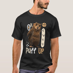 OK I zieht Capybara hoch T-Shirt