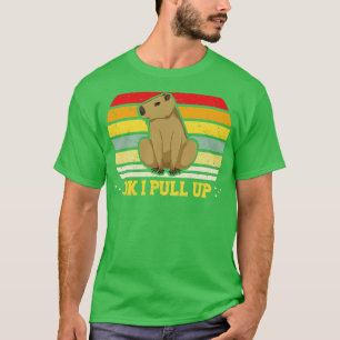 Ok ich ziehe Capybara Funny Rodent Capibara hoch T-Shirt