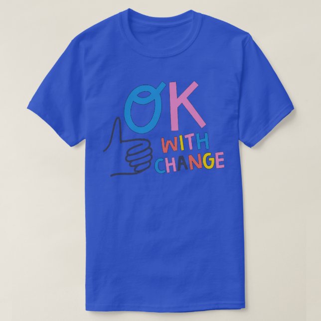 OK mit Änderungen T-Shirt (Design vorne)