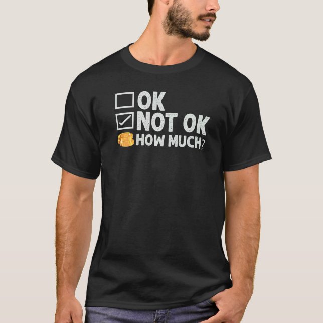 Ok  Not Ok  How Much  Simple Travel Hack    1 T-Shirt (Vorderseite)