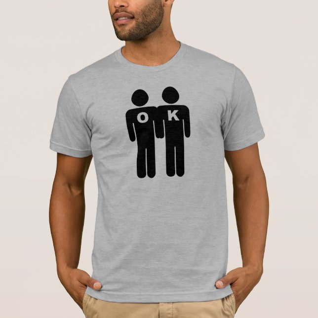 OK, UM GAR ZU SEIN T-Shirt (Vorderseite)