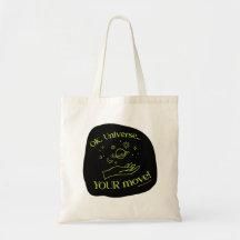 Ok, Universum...IHRE REGELMÄSSIGE TOTE Bag
