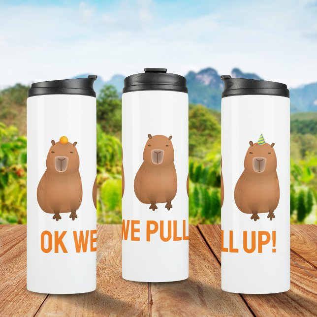 "Ok, wir holen auf!" Funny Capybara Meme Thermosbecher (Capybara meme: "Ok we pull up!")