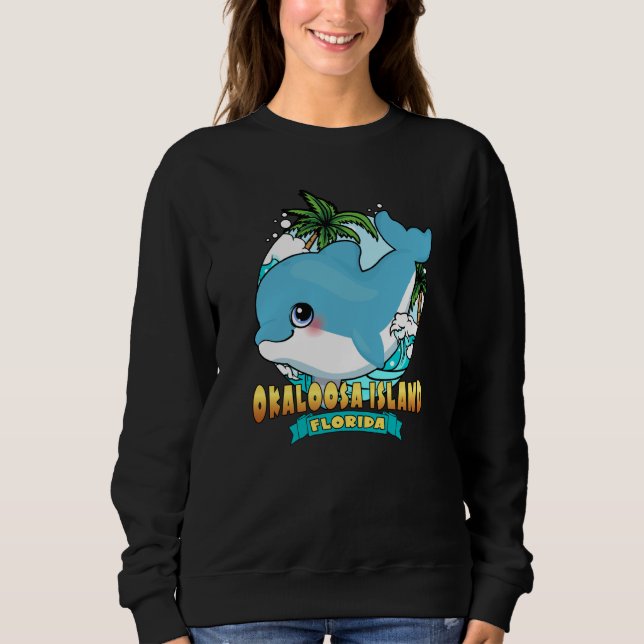OKALOOSA ISLAND FLORIDA Cute Baby Dolphin Beach So Sweatshirt (Vorderseite)