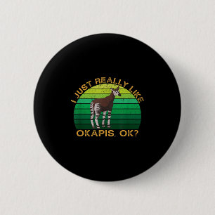 Okapi Lustiges Tier Zitat Mit Vintage-Form-Design Button