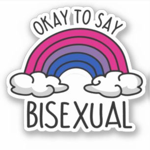 Okay, bisexuell zu sagen aufkleber