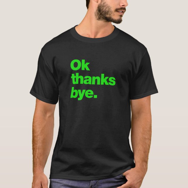 Okay danke T-Shirt (Vorderseite)