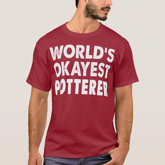 Okay est Potterer Tshirt Geschenk T-Shirt Spaß (Vorderseite)
