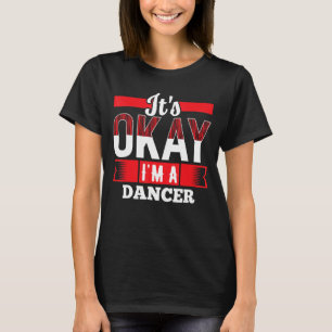 Okay, ich bin ein TANZER für TANZER T-Shirt