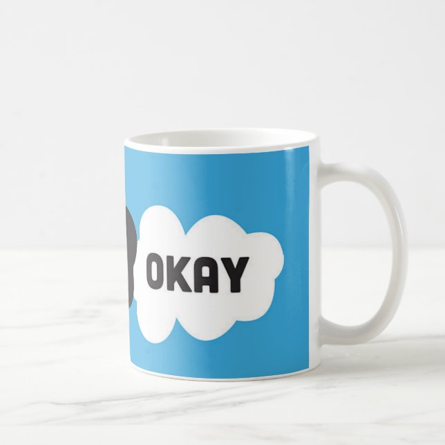 Okay? Okay Kaffeetasse (Rechts)
