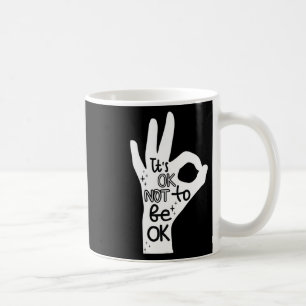 Okay, um nicht gut Hand Suizidprävention Awaren Kaffeetasse