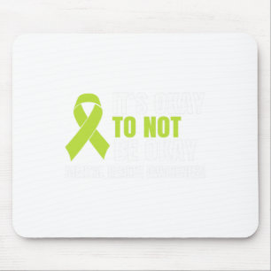 Okay, um nicht in Ordnung zu sein, die psychische Mousepad