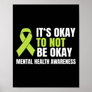 Okay, um nicht in Ordnung zu sein, die psychische Poster