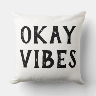 Okay Vibes Kissen
