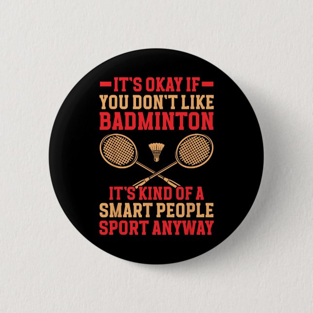 Okay, wenn du Dminton Funny Dminton nicht magst Button (Vorderseite)