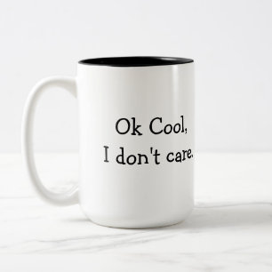 Okaycooles, interessiere mich ich nicht zweifarbige tasse