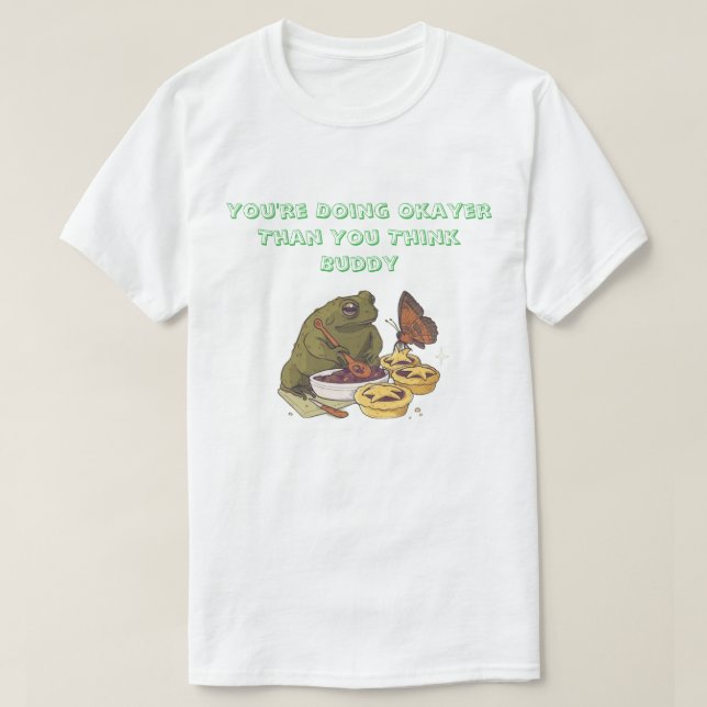''Okayer Than You Think'' Frog Pie T-Shirt (Design vorne)